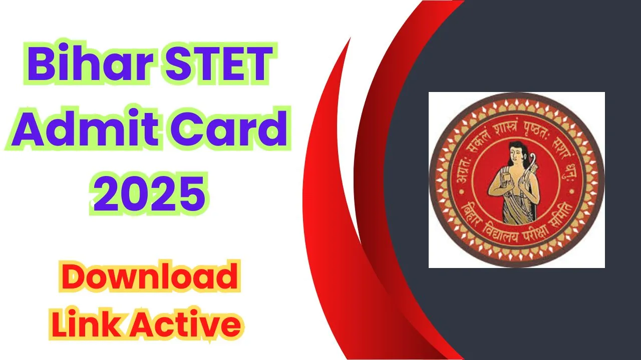 Bihar STET Admit Card 2025