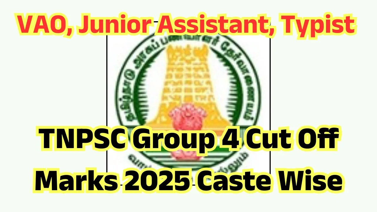 TNPSC Group 4 Cut Off Marks 2025 Caste Wise